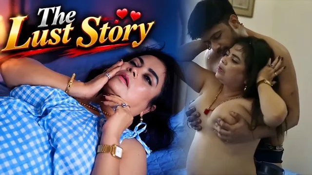 The Lust Story Uncut Short Film